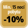 Zaplaťte minimálně 15 nocí a získáte 10% slevu.