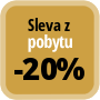 Zaplaťte minimálně 1 noc a získáte 20% slevu.
