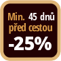 Při objednání minimálně 45 dnů před zahájením pobytu získáte slevu 25% z celé ceny ubytování.