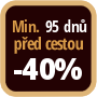 Při objednání minimálně 95 dnů před zahájením pobytu získáte slevu 40% z celé ceny ubytování.